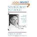 Never Forget To Laugh: Personal Recollections of Bill Thetford, Co-Scribe of A Course In Miracles