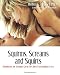 Squirms, Screams and Squirts: Going from Great Sex to Extraordinary Sex
