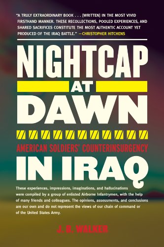 Nightcap at Dawn: American Soldiers' Counterinsurgency in Iraq