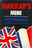 Harrap's mini pocket French and English dictionary : French-English, English-French in one volume