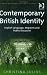Contemporary British Identity: English Language, Migrants and Public Discourse (Studies in Migration and Diaspora)