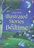 Usborne illustrated stories for bedtime
