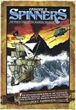 Spinners The Protectors of the Bermuda Triangle - Episode II