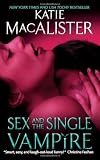 Sex and the Single Vampire (The Dark Ones)