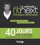 La m�thode Fitnext d'Erwann Menth�our