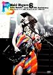 Maki Ohguro Live Bomb!! Level.6 15th Anniversary Super Final in �p�V�t�B�R���l~My Music My Life~ [DVD]