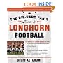 The Die-Hard Fan's Guide to Longhorn Football