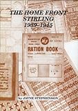 The home front, Stirling, 1939-1945