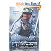 Star Wars: Luke Skywalker: Eine neue Hoffnung