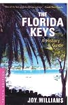 The Florida Keys: A History & Guide Tenth Edition (Florida Keys)