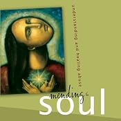 Mending the Soul: Understanding and Healing Abuse | [Steven R. Tracy]