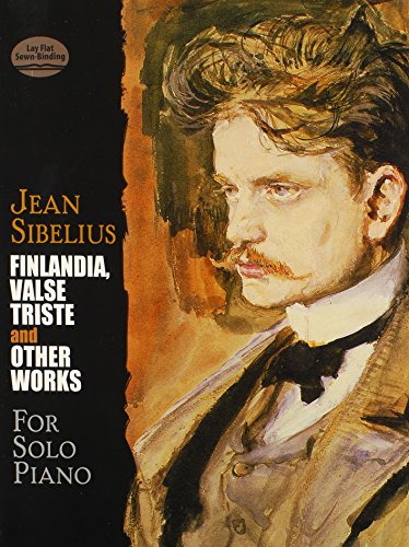 Finlandia, Valse Triste and Other Works for Solo Piano (Dover Music for Piano)