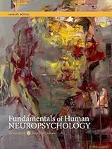 Fundamentals of Human Neuropsychology Fundamentals of Human Neuropsychology