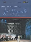 Meyerbeer: Les Huguenots [DVD]