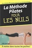 La Méthode Pilates pour les Nuls