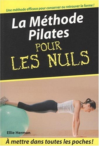 La Méthode Pilates pour les Nuls