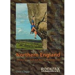 Northern England: Rock Climbing Guide (Rockfax Climbing Guide)