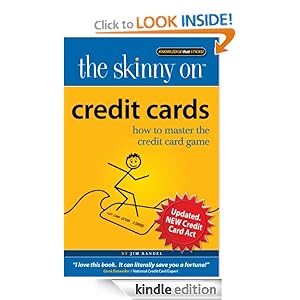 The Skinny on Credit Cards: How to Master the Credit Card Game Jim Randel