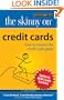 The Skinny On Credit Cards: How to Master the Credit Card Game