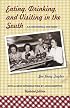 Eating, Drinking, and Visiting in the South: An Informal History