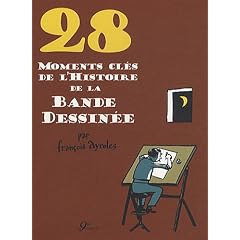 28 moments cl�s del'Histoire de la Bande dessin�e