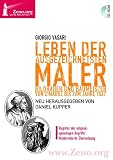Giorgio Vasari: Leben der ausgezeichnetsten Maler, Bildhauer und Baumeister, von Cimabue bis zum Jahre 1567
