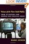Voices of the New Arab Public: Iraq, al-Jazeera, and Middle East Politics Today