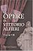 Book Le opere di Vittorio Alfieri: Volume 7. Bruto Primo; Mirra; Bruto Secondo