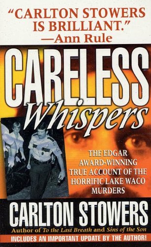 Careless Whispers (St. Martin's True Crime Classics)