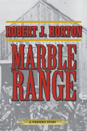 marble range a western story