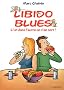 Libido blues : L'un dans l'autre on s'en sort !