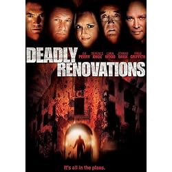 Deadly Renovations