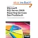 Microsoft SQL Server 2005 Reporting Services - Das Praxisbuch: Unternehmensweites Berichtswesen leicht gemacht