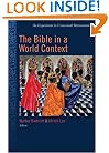 The Bible in the World Context: An Experiment in Contextual Hermeneutics
