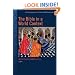 The Bible in a World Context: An Experiment in Contextual Hermeneutics