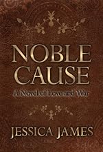 Noble Cause: A Romantic Civil War Novel of Virginia