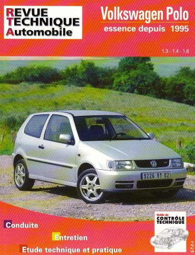 Revue Technique Automobile, num�ro 579.2 Volkswagen Polo Essence depuis 1995