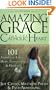 Amazing Grace for the Catholic Heart: 101 Stories of Faith, Hope, Inspiration & Humor (Amazing Grace, 2) (Amazing Grace Series)