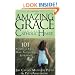 Amazing Grace for the Catholic Heart: 101 Stories of Faith, Hope, Inspiration & Humor (Amazing Grace, 2) (Amazing Grace Series)