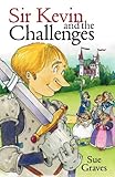 Sir Kevin and the challenges