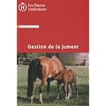 Gestion de la jument : Guide pratique