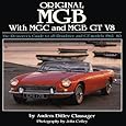 Original MGB: The Restorer's Guide to All Roadster and GT Models 1962-80 (Original Series)