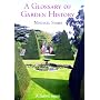 A Glossary of Garden History (Shire Garden History)