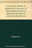 Conflict at work : a materialist analysis of workplace relations