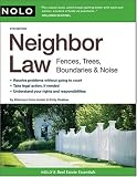 Neighbor Law: Fences, Trees, Boundaries & Noise (ISBN: B001DA300I)