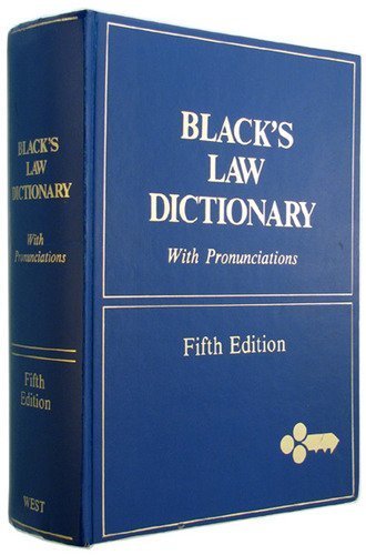 Black's Law Dictionary: Definitions of the Terms and Phrases of American and English Jurisprudence, Ancient and Modern, 5th Edition 5th (fifth) (1979) Hardcover