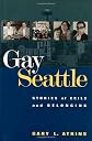 Gay Seattle: Stories of Exile and Belonging