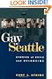 Gay Seattle: Stories of Exile and Belonging