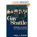 Gay Seattle: Stories of Exile and Belonging
