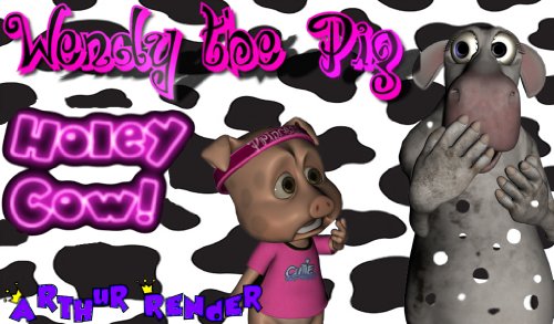 Wendy the Pig: Holey Cow!